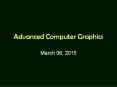 Advanced Computer Graphics PowerPoint PPT Presentation