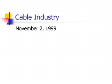 Cable Industry