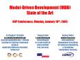 ModelDriven Development MDD State of the Art OOP Conference, Monday, January 16th, 2005 PowerPoint PPT Presentation