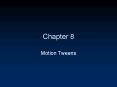 Motion Tweens PowerPoint PPT Presentation