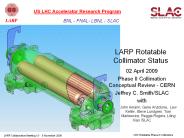 LARP Rotatable Collimator Status