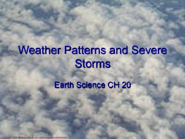 Weather Patterns and Severe Storms