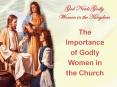 God%20Needs%20Godly%20Women%20in%20the%20Kingdom PowerPoint PPT Presentation