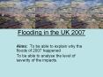 Flooding in the UK 2007 PowerPoint PPT Presentation