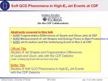 Soft QCD Phenomena in High-ET Jet Events at CDF