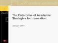 The Enterprise of Academia: Strategies for Innovation PowerPoint PPT Presentation