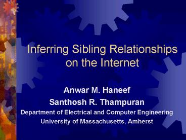 Inferring Sibling Relationships on the Internet