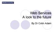 Web Services A look to the future