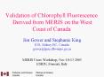 Validation of Chlorophyll Fluorescence Derived from MERIS on the West Coast of Canada PowerPoint PPT Presentation