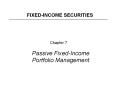 Passive Fixed-Income Portfolio Management PowerPoint PPT Presentation