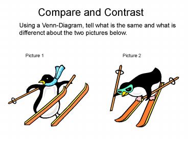 Compare and Contrast