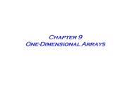 Chapter 9 One-Dimensional Arrays