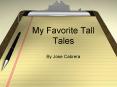 My Favorite Tall Tales PowerPoint PPT Presentation