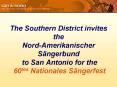 The Southern District invites the NordAmerikanischer Sngerbund to San Antonio for the 60tes National PowerPoint PPT Presentation