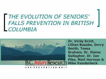 THE EVOLUTION OF SENIORS FALLS PREVENTION IN BRITISH COLUMBIA