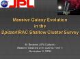 Massive Galaxy Evolution in the Spitzer/IRAC Shallow Cluster Survey PowerPoint PPT Presentation