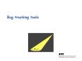 Bug tracking tools PowerPoint PPT Presentation