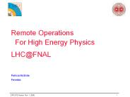 Remote Operations For High Energy Physics