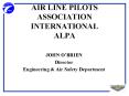 AIR LINE PILOTS ASSOCIATION INTERNATIONAL ALPA PowerPoint PPT Presentation