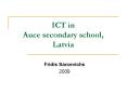 ICT in Auce secondary school, Latvia PowerPoint PPT Presentation