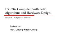 CSE 246: Computer Arithmetic Algorithms and Hardware Design