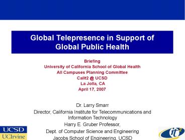 Global Telepresence in Support of Global Public Health