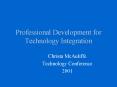 Professional Development for Technology Integration PowerPoint PPT Presentation