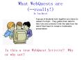 What WebQuests are ( PowerPoint PPT Presentation