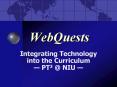 WebQuests PowerPoint PPT Presentation