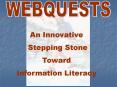 WEBQUESTS PowerPoint PPT Presentation