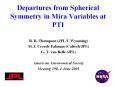 Departures from Spherical Symmetry in Mira Variables at PTI PowerPoint PPT Presentation