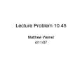 Lecture Problem 10'45 PowerPoint PPT Presentation