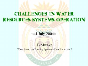 CHALLENGES IN WATER RESOURCES SYSTEMS OPERATION