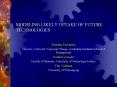 MODELING LIKELY UPTAKE OF FUTURE TECHNOLOGIES PowerPoint PPT Presentation