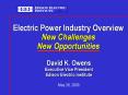 Electric Power Industry Overview New Challenges New Opportunities PowerPoint PPT Presentation