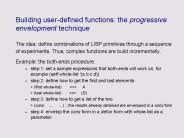 Building userdefined functions: the progressive envelopment technique