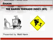 THE BARON TORNADO INDEX (BTI)