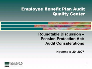 Employee Benefit Plan Audit Quality Center