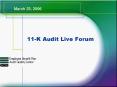 11K Audit Live Forum PowerPoint PPT Presentation