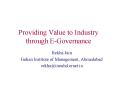 Providing Value to Industry through EGovernance PowerPoint PPT Presentation