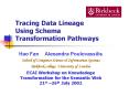 Tracing Data Lineage Using Schema Transformation Pathways PowerPoint PPT Presentation