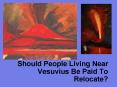 Should People Living Near Vesuvius Be Paid To Relocate? PowerPoint PPT Presentation