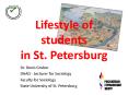 Lifestyle of students in St' Petersburg PowerPoint PPT Presentation