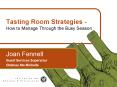 Tasting Room Strategies - How to Manage Through the Busy Season PowerPoint PPT Presentation