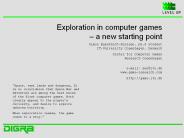 Exploration in computer games a new starting point