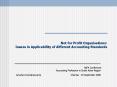 Not for Profit Organisations: Issues in Applicability of different Accounting Standards PowerPoint PPT Presentation