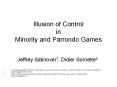 Illusion of Control in Minority and Parrondo Games PowerPoint PPT Presentation