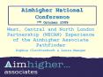 Aimhigher National Conference 7th October 2009 PowerPoint PPT Presentation