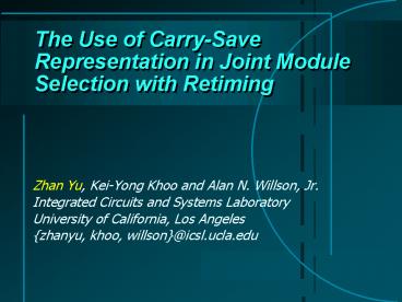 The Use of CarrySave Representation in Joint Module Selection with Retiming