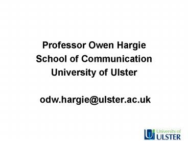 Professor Owen Hargie